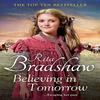 Believing In Tomorrow by Rita Bradshaw Paperback Book 9781529049862
