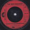 7inch Record NEW SEEKERS - Goodbye Is Just Another Word 2058368 Polydor 1973 UK Pop Used