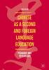The Chinese As a Second and Foreign Language Education : Pedagogy and Psychology Book