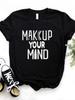 Women T Shirt Makeup Your Mind Eyelash Print Tshirt Women Short Sleeve O Neck Loose T-shirt Ladies Causal Tee Shirt Tops