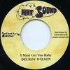 7inch Record DELROY WILSON / REVOLUTIONARIES - I Must Get You Baby / Baby Let Me D HIT001 Hit Sound 1979 UK Reggae, Ska & Dub Used