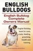 Книга English Bulldogs English Bulldog Complete Owners Manual English Bulldog Book F by Asia Moore - Paperback