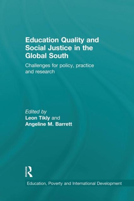 Книга Education Quality and Social Justice In the Global South : Challenges for Policy, Practice and Research