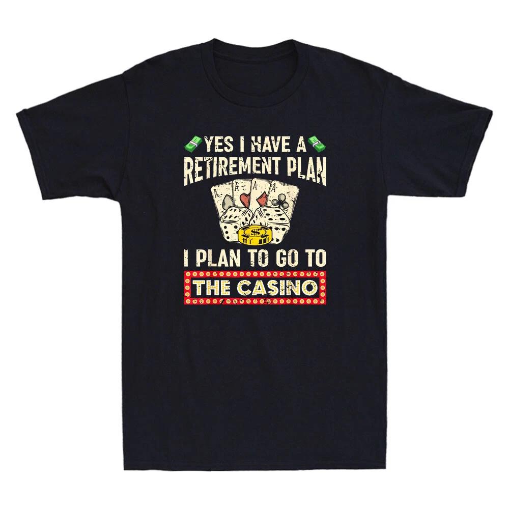 Yes, I Have A Retirement Plan Funny Casino Gambling Poker Vintage Men's T-Shirt