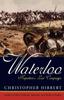 Книга Waterloo Napoleons Last Campaign by Christopher Hibbert - Paperback