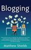 The Blogging by Matthew Shields - Hardback Book