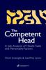Книга The Competent Head : A Job Analysis Of Headteachers' Tasks And Personality Factors