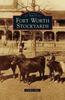 Книга Fort Worth Stockyards