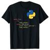 Funny Motivational Python Programming T-shirts Men Women's Fashion Oversized Tshirt 100% Cotton Loose C++ Coder Computer T Shirt
