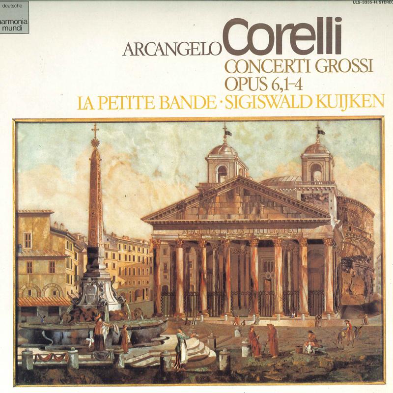 Грампластинка LA PETITE BANDE, SIGISWALD KUIJKEN - Арканджело Корелли: Concerti Grossi ULS3335H DEUTSCHE HARMON 1978 Япония Классика Б/У