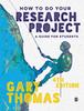Книга How To Do Your Research Project : A Guide for Students