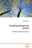 Книга Teaching Outside the School A Phenomenological Inquiry
