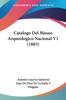 Книга Catalogo Del Museo Arqueologico Nacional V1 1883 by Juan De Dios De La Rada Y Delgado - Paperback