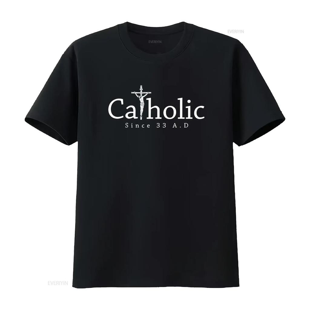 Catholic Since 33 AD Crucifix Jesus Eucharist Christianity T Shirt Black X Large vintage Washed Stylish fashion Stretched