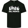 Cats Ew People Funny Kids T-Shirt Childrens