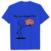 Hey You Dropped This Tees Female Clothing Funny Humor Brain Graphic Y2k Tops for Women Satire Summer O Neck Short Sleeve Tees