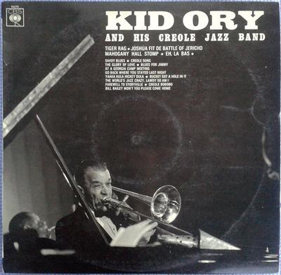 Виниловая пластинка KID ORY & HIS CREOLE JAZZ BAND - Kid Ory And His Creole Jazz Band 63270 CBS Франция Джаз Б/у