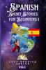 Книга Spanish Short Stories For Beginners : With 180 Fun Exercises & 200-Word Vocabulary! : 1