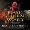Dark Queen Wary by Paul Doherty Hardback Book 9781448308644