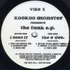 12inch Record KOOKOO MONSTER - The Funk E.p. VIBE1 VIBE 1992 US Dance & Electronica Used