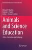 Книга Animals and Science Education : Ethics, Curriculum and Pedagogy : 2
