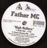 12-дюймовая пластинка FATHER MC - High Rollers 12PRO19041 Moja Entertainm 1995 US Рэп и хип-хоп/R&B Б/У