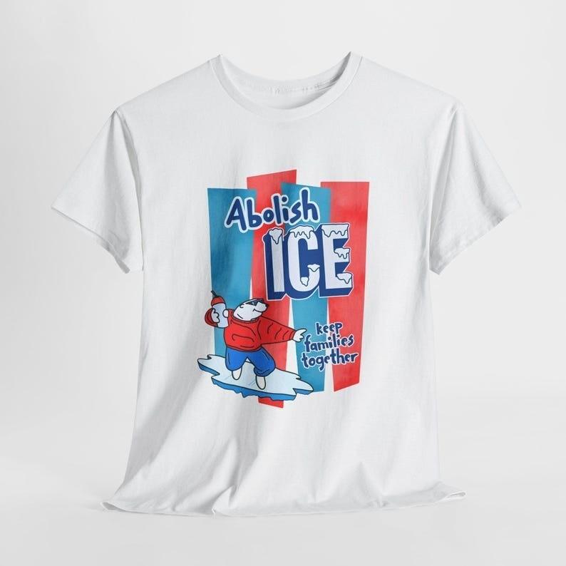Abolish Ice039;Unisex Heavy Cotton Shirt for Activists FDT Anti Trump Apparel Unisex T-Shirt