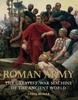 Книга The Roman Army : The Greatest War Machine of the Ancient World