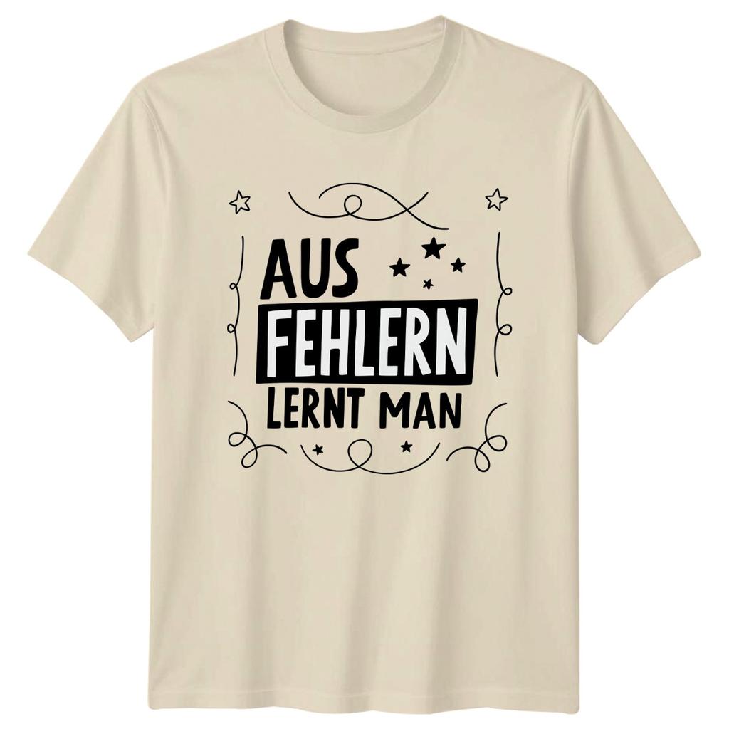 Aus Fehlern Lernt Unisex TShirt Motivational Life Quote Birthday Gift Him Her