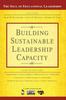 The Building Sustainable Leadership Capacity Book