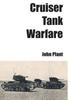 Книга Cruiser Tank Warfare