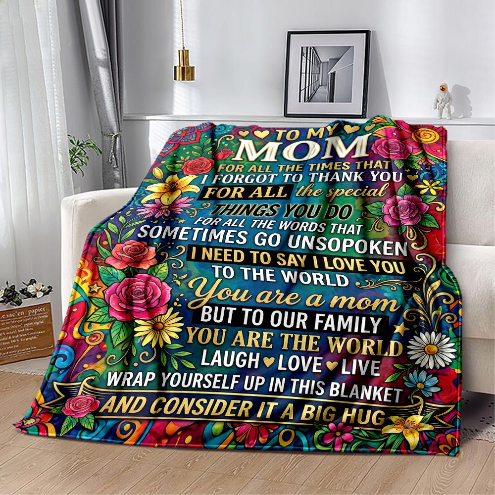 Mother's Love And Gratitude Flannel Blanket-Soft and Suitable for Sofas,Beds,Offices,Travel,All Seasons,Great Gift for Holidays and Birthdays.