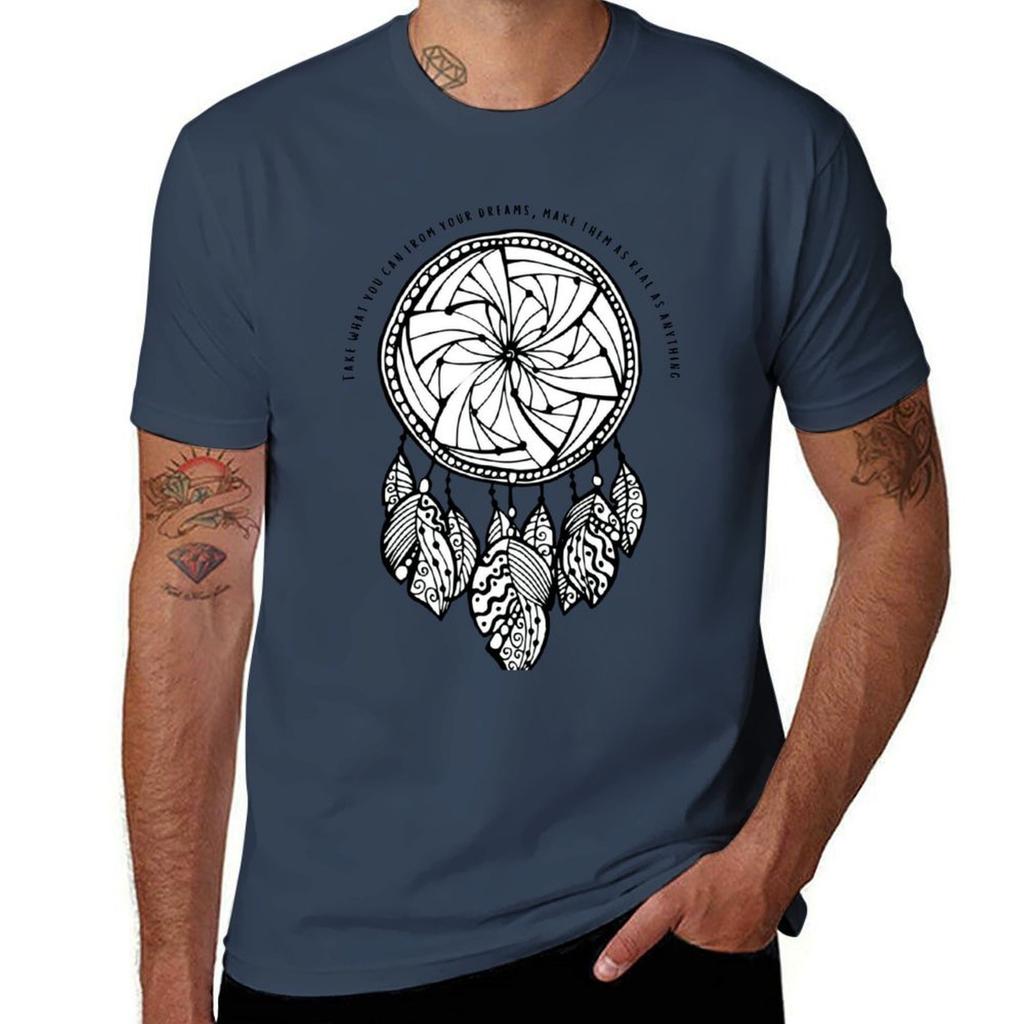 Take what you can from your dreams TShirt t shirt man cotton man t shirts high quality luxury brand TShirt