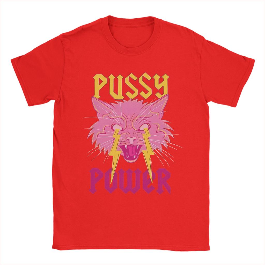 Pussy Power Funny Cat T Shirt Unisexs Vintage 100 Cotton Tshirts Summer O Neck Hipster Tee Shirt Casual Big Size Clothing