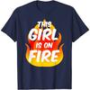 This Girl Is On Fire Lady Woman Power Go Girls T Shirt Graphic T Shirts Casual Cotton Daily Four Seasons Tees Harajuku Tops