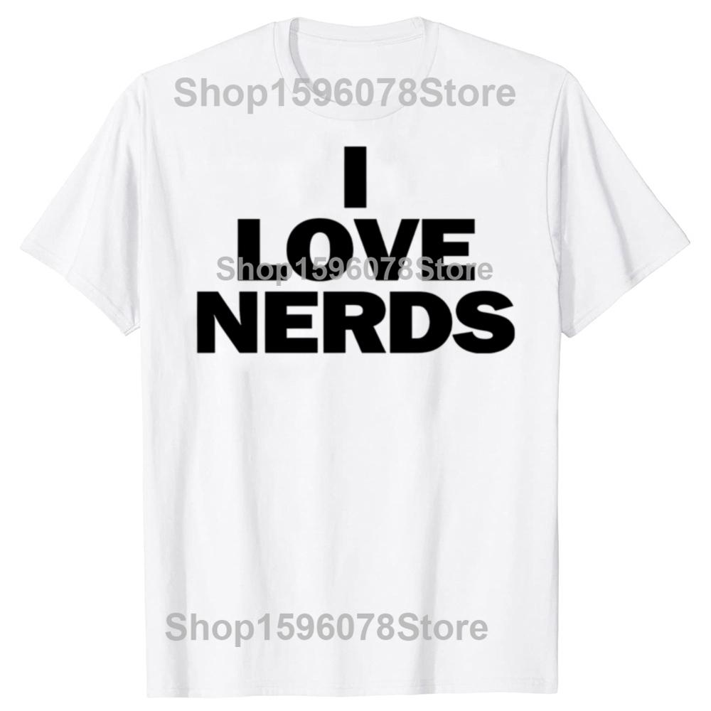 Смешные графические футболки I LOVE NERDS Унисекс Женские Чистый Хлопок Юмор Уличная Одежда Футболка С Коротким Рукавом Унисекс Свободная Одежда
