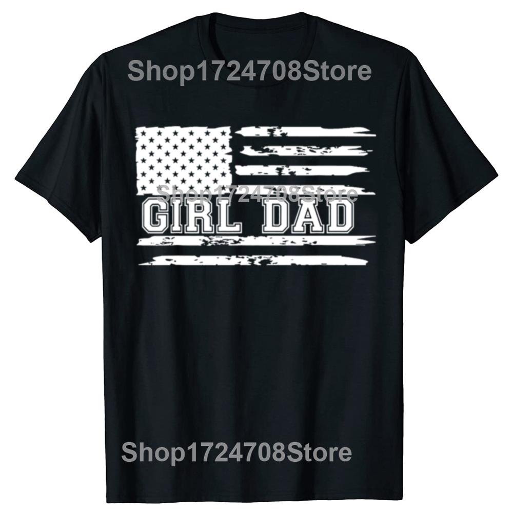 Funny Proud Dad of Girls Dad Xmas Fathers Day Graphic Tshirts Men Womens Fashion Casual Tshirt Cotton Loose Oversized T Shirt