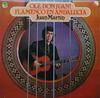 LP-пластинка ХУАН МАРТИН - Оле, Дон Жуан! Фламенко В Андалусии NTS126 EMI Records Ltd 1977 Великобритания Латинская Б/У
