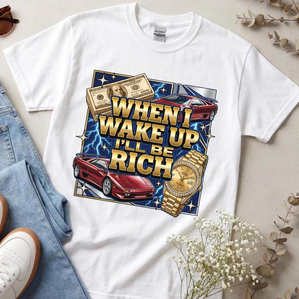 When I Wake Up Ill Be Rich Shirt, Luxury Watch Sports Car Graphic Tee, Wealth Hustle Motivation, Funny Money Maker Apparel