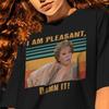 Steel Magnolias Movie Shirt - Ouiser Boudreaux Quotes : I'm Pleasant Damn It