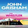 The Whistler by John Grisham Paperback Book 9781399740463