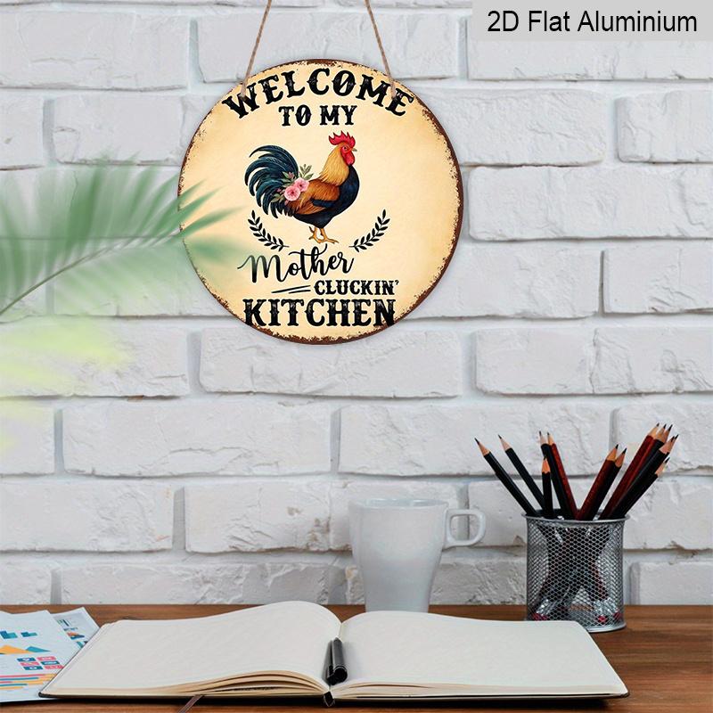 2D Flat 1pc, 8x8 in, Welcome To My Mother'S Kitchen Round Aluminum Metal Sign - Rustic Farmhouse Wall Decor with Rooster & Laurel Design, Perfect for