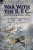 Книга War With the R F C : Two Personal Accounts of Airmen During the First World War, 1914-18