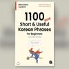 1100 Short & Useful Korean Phrases For Beginners by Talk To Me In Korean