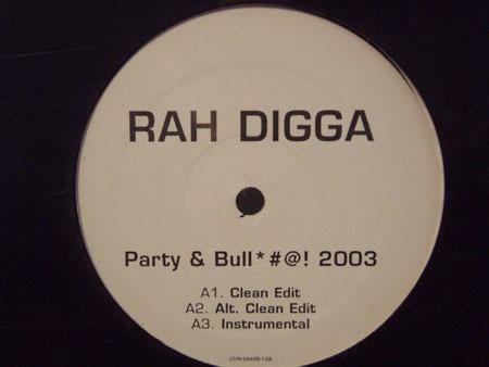 12-дюймовая пластинка RAH DIGGA - Party & Bullshit 2003 J1PV554991 J Records 2003 США Рэп и хип-хоп/R&B Б/У