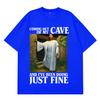 Jesus Coming Out of My Cave and I've Been Doing Just Fine Funny Meme T-shirt Unisex Women Casual Hip-hop Cotton T-shirts Streetwear