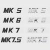 3D ABS буквы MK5 MK6 MK7 MK7.5 эмблема автомобиля значок наклейка для гольфа автомобиля крыло багажника задняя наклейка