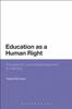 Книга Education As a Human Right : Principles for a Universal Entitlement To Learning