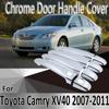 For Toyota Camry Daihatsu Altis XV40 2007~2011 Styling Stickers Decoration Chrome Door Handle Cover Refit Car