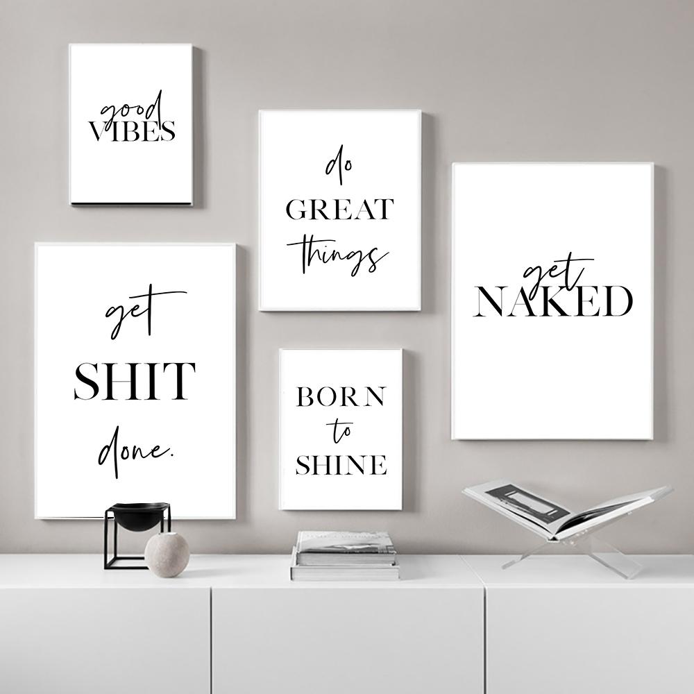 Хорошие вибрации принты вдохновляющие цитаты постеры Get Naked минималистская картина на холсте Рожденный сиять Современное настенное искусство Декор гостиной